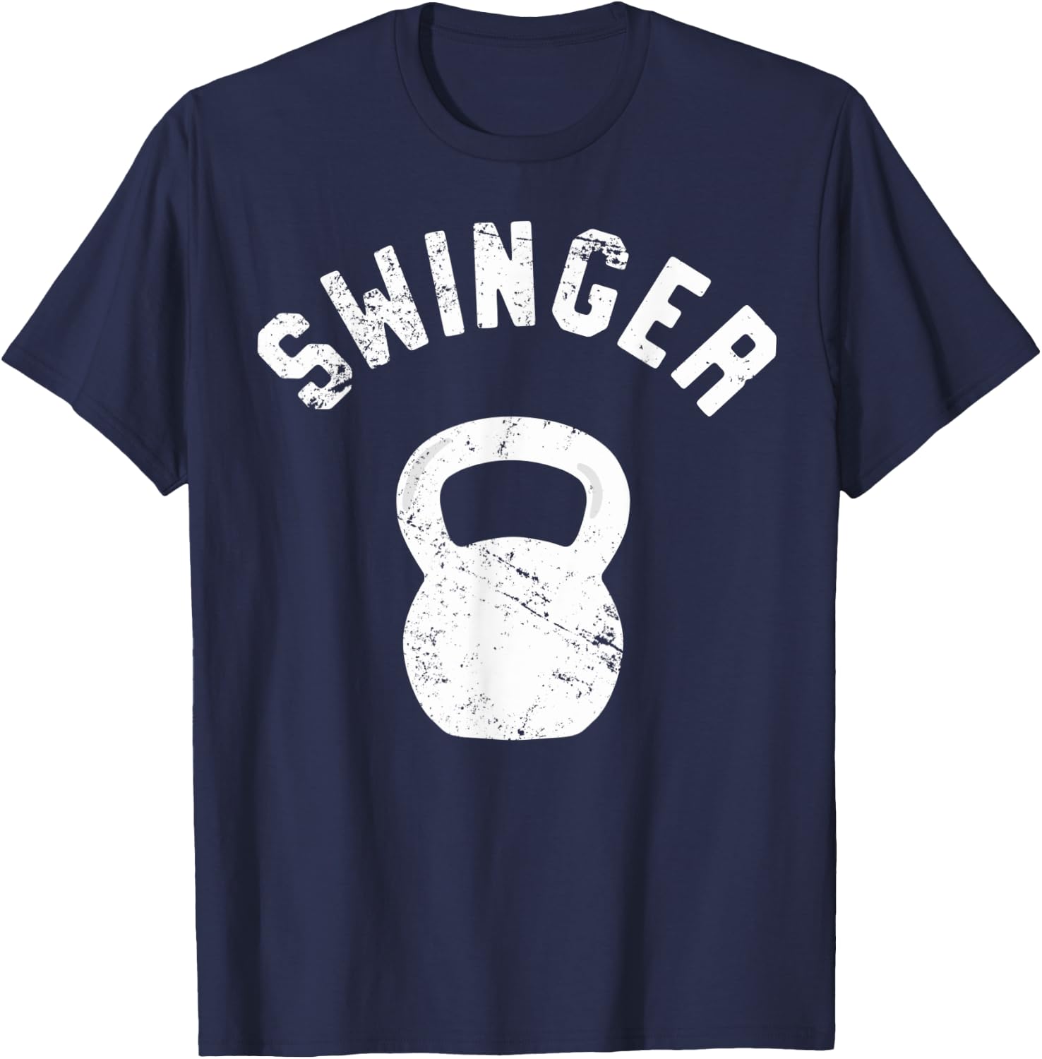 Swinger, Funny Kettlebell Workout Pun Gift T-Shirt - T-Shirt | Navy