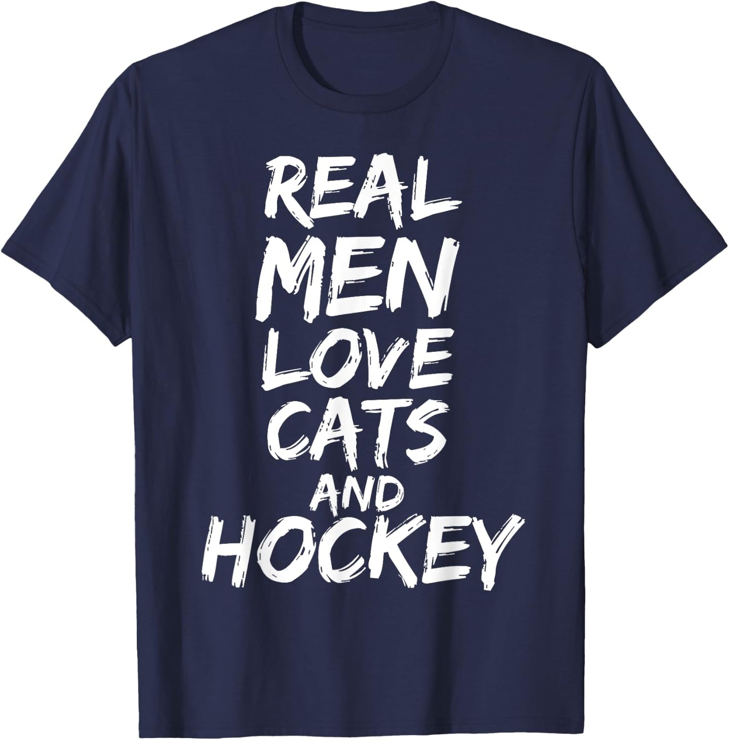 Real Men Love Cats and Hockey Shirt Funny Kitten Lover Shirt T-Shirt - T-Shirt | Navy