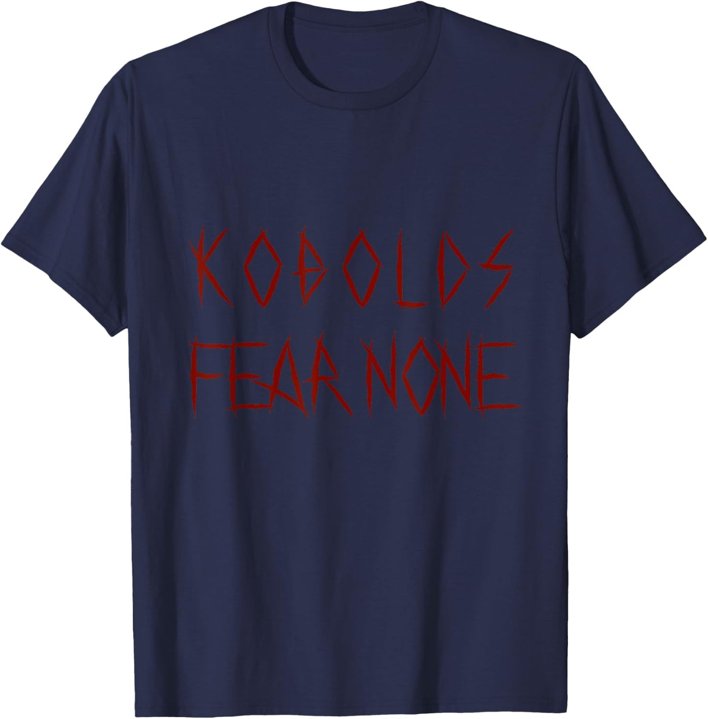 Kobolds Fear None T-Shirt - T-Shirt | Navy
