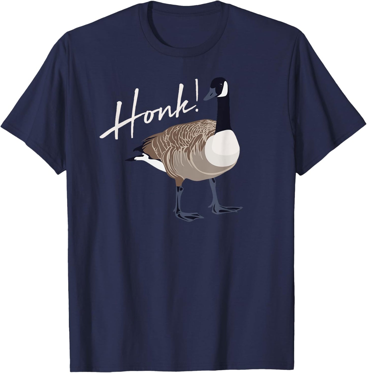Canadian Goose Shirt Honk Funny Cute Bird Hunter Gift T-Shirt - T-Shirt | Navy