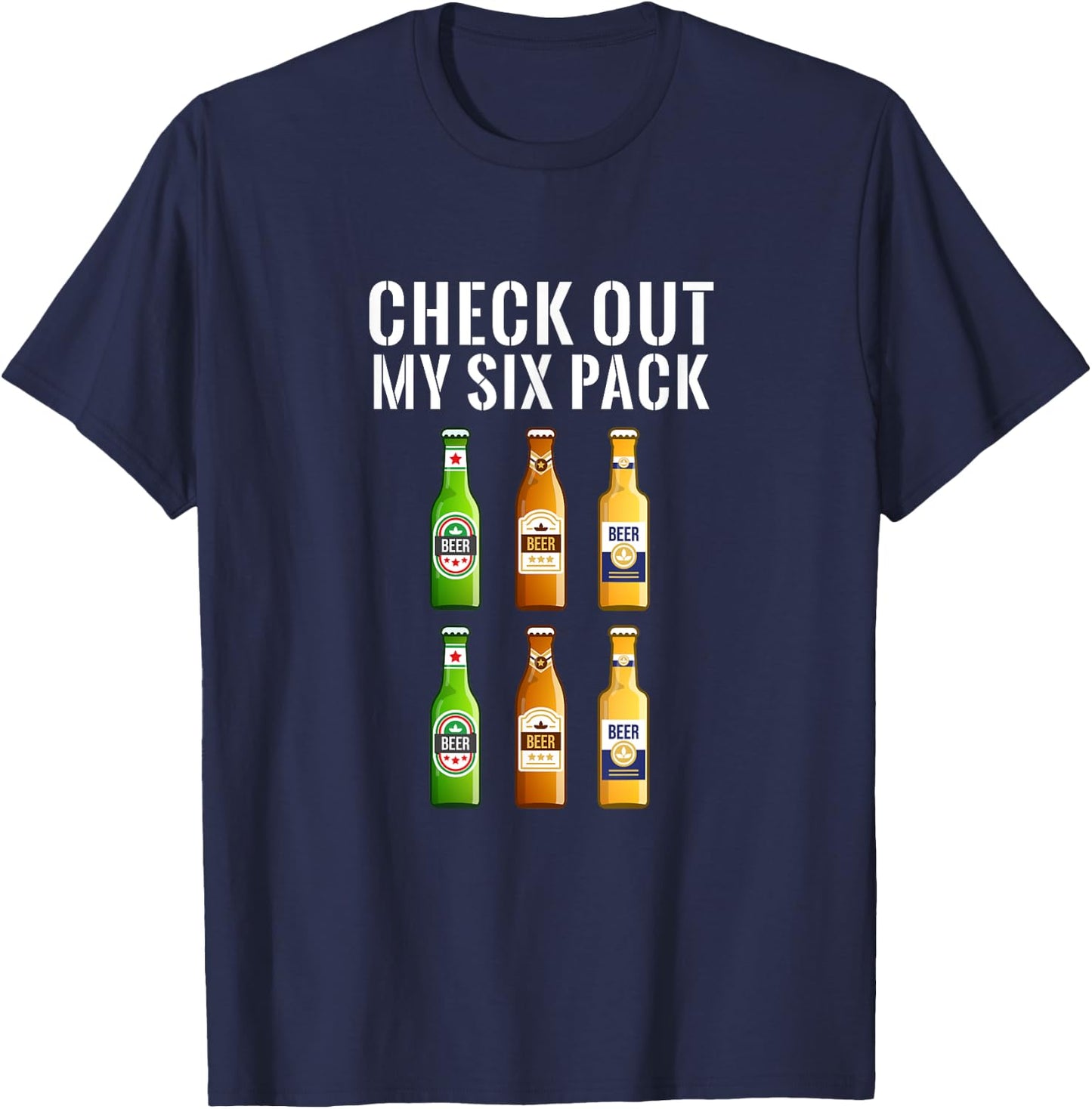 Check Out My Six Pack Beer - Funny Gym T-Shirt - T-Shirt | Navy