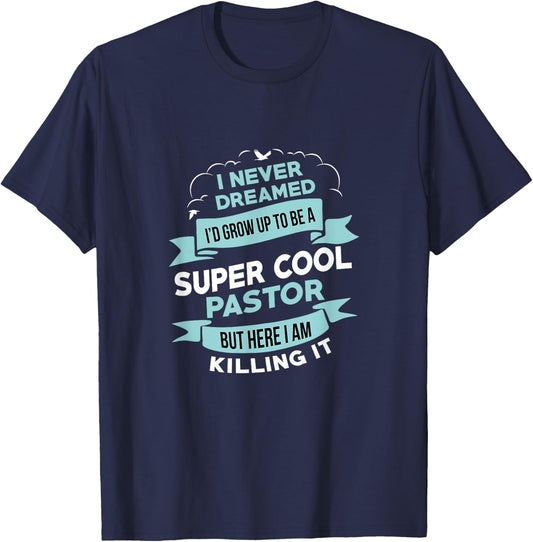 Cool Funny Pastor Gift Christian Catholic Religion Men Women T-Shirt - T-Shirt | Navy