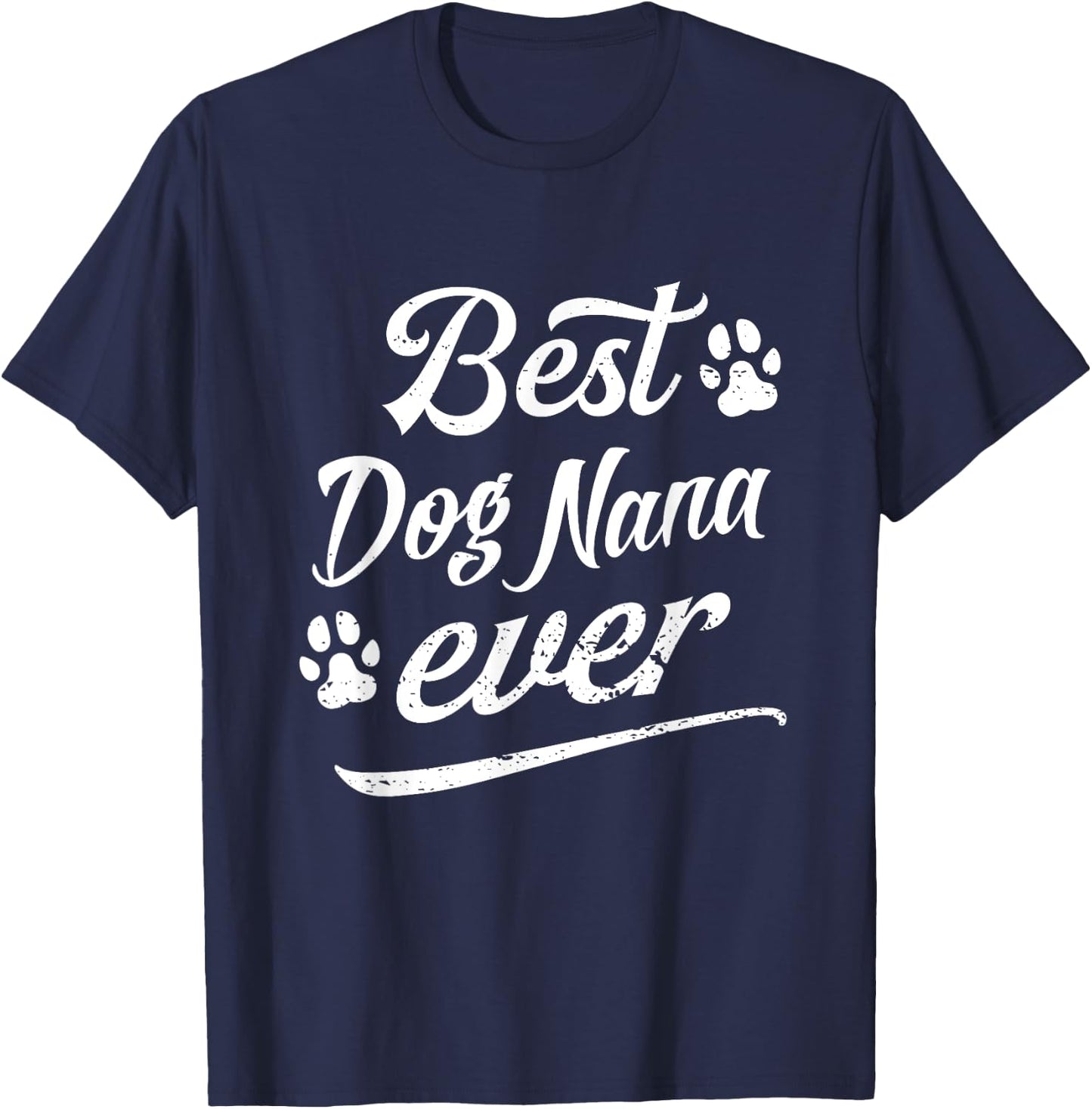 Father Best Dog Nana Ever Fun Fur Animal Loves Family Play Women Kids T-Shirt - T-Shirt | Navy