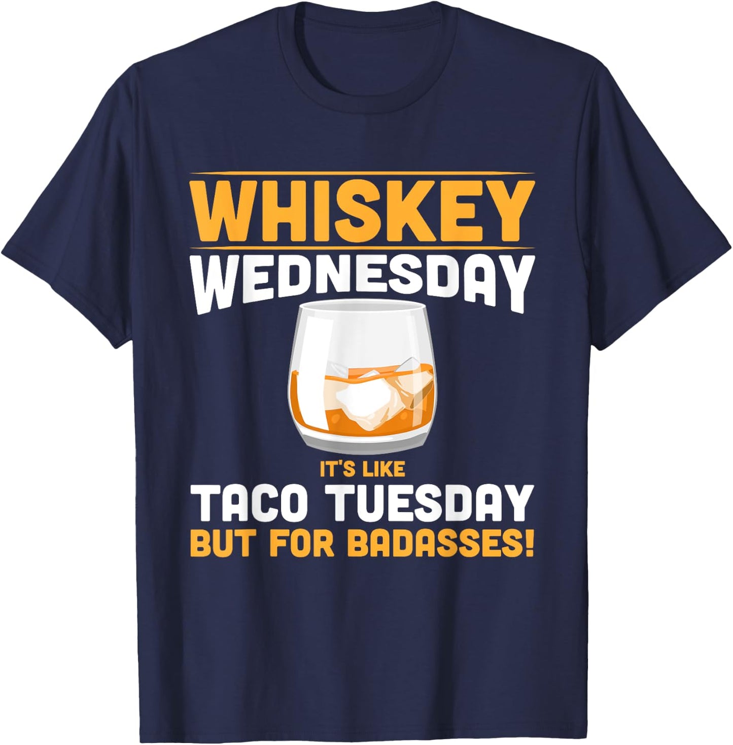 Alcohol Whiskey Wednesday Funny Alcoholic Adult T-Shirt - T-Shirt | Navy