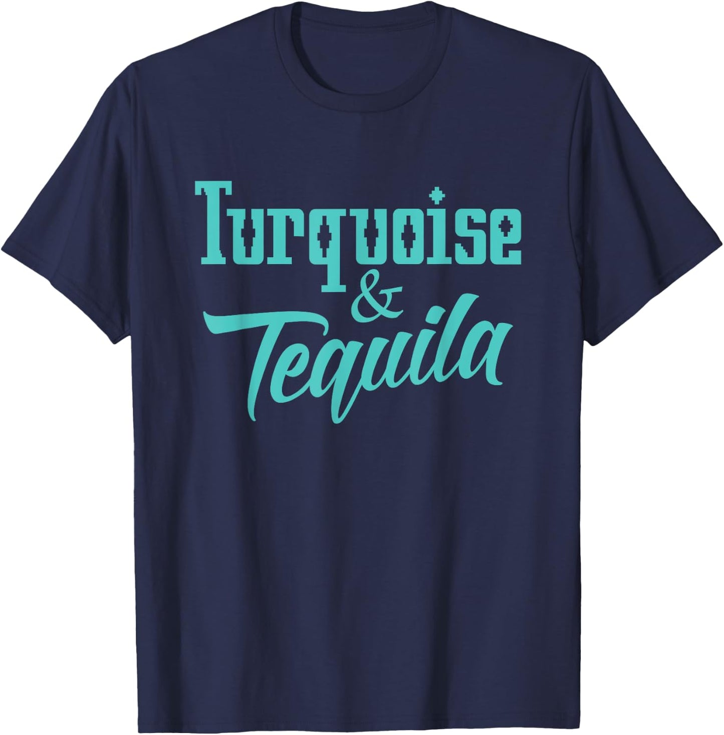 Cute Turquoise & Tequila Beautiful Aztec Inspired Design T-Shirt - T-Shirt | Navy