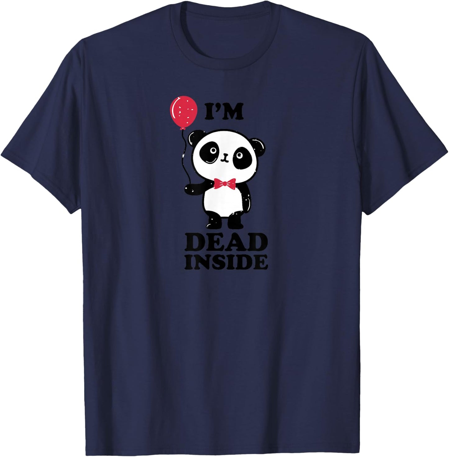 Dead Inside Miserably Depressed or Unhappy Cute Panda T-Shirt - T-Shirt | Navy