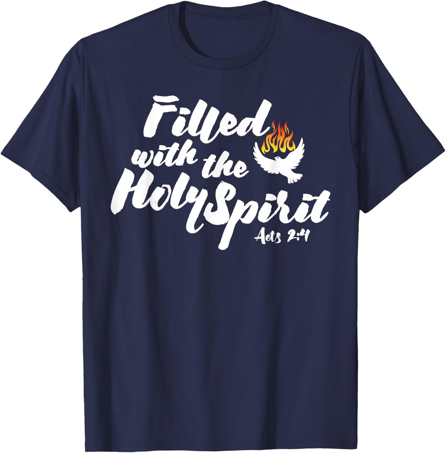 Tongues of Fire Flame Holy Spirit Acts 2 Pentecost Dove T-Shirt - T-Shirt | Navy