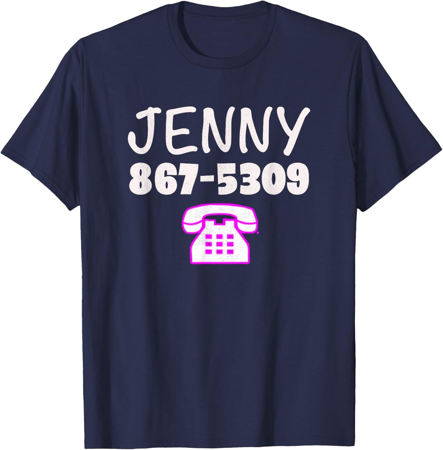 Jenny Call Me 867-5309 Retro Phone Funny Gift T-Shirt - T-Shirt | Navy