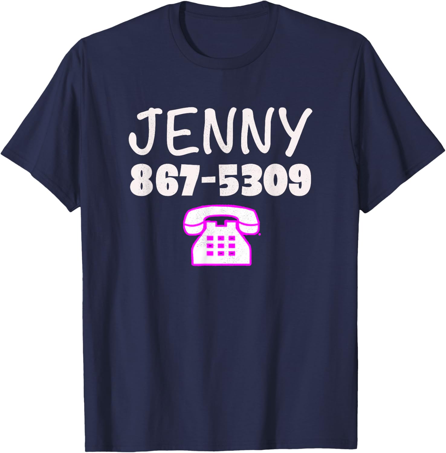 Jenny Call Me 867-5309 Retro Phone Funny Gift T-Shirt - T-Shirt | Navy