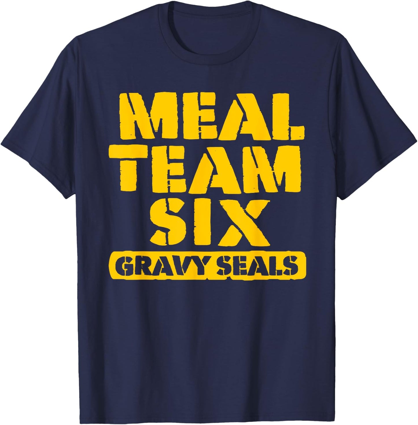 Meal Team Six: Gravy Seals T-Shirt - T-Shirt | Navy