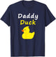 Daddy Duck Rubber Duck Dad T-Shirt - T-Shirt | Navy
