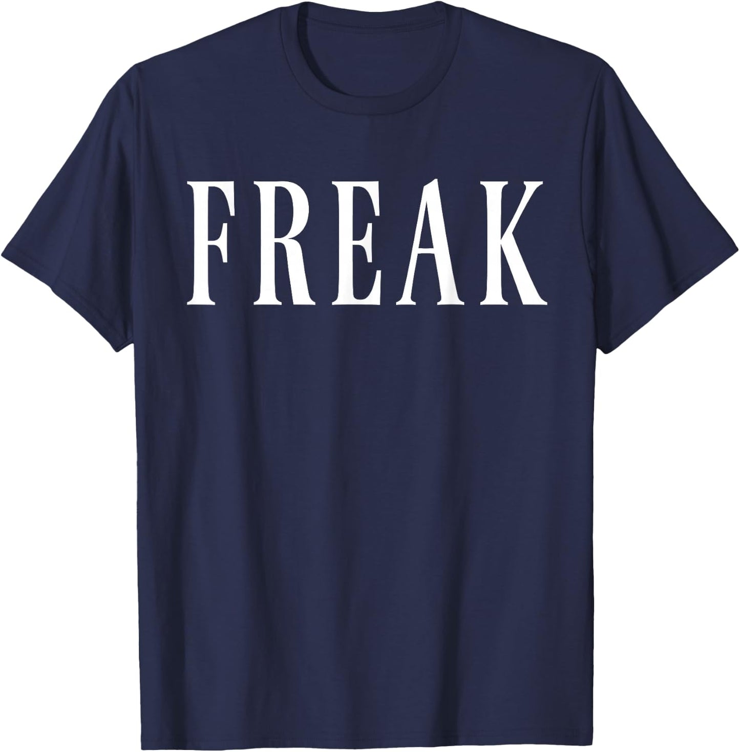 Freak T Shirt T-Shirt - T-Shirt | Navy
