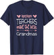 Teacher Retirement Quote / Best Grandmas Retiree / Retired T-Shirt - T-Shirt | Navy