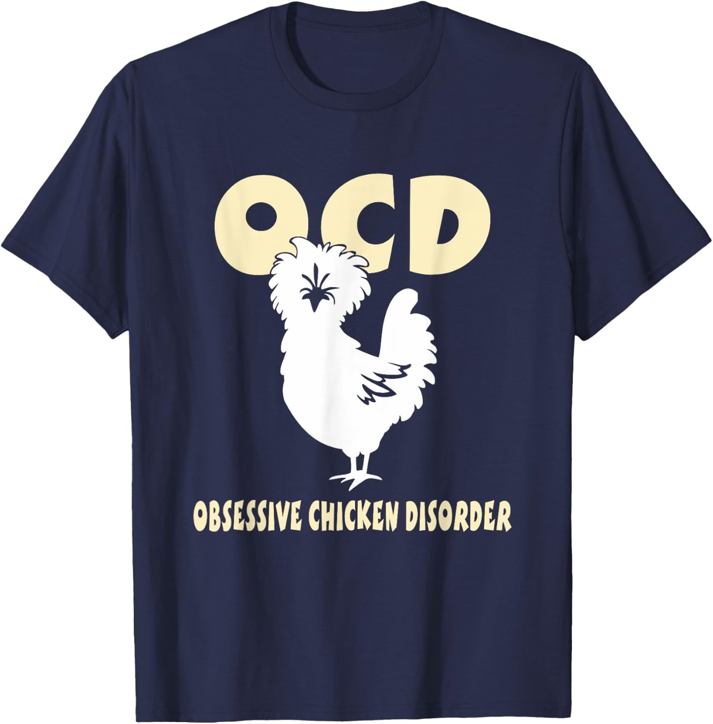OCD Obsessive Chicken Disorder Polish Chicken Lover T-Shirt - T-Shirt | Navy