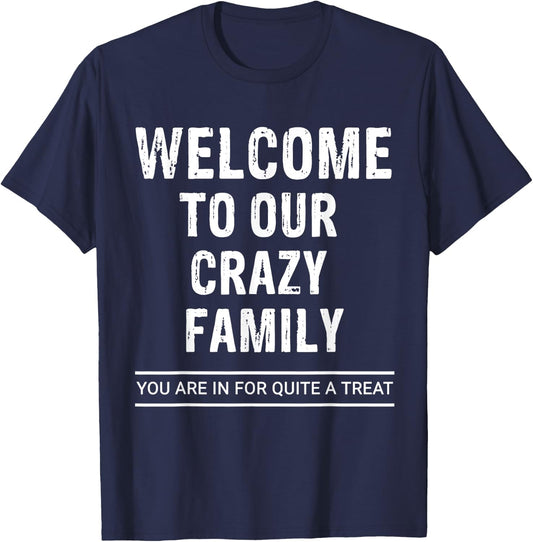 Gifts For Soon To Be Sister In Law - Crazy Family T-Shirt - T-Shirt | Navy
