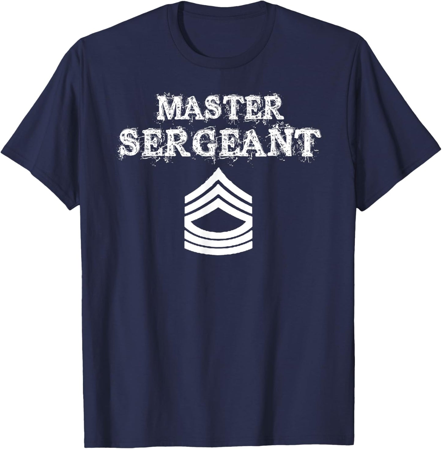 Master Sergeant Rank T Shirt Gift T-Shirt - T-Shirt | Navy