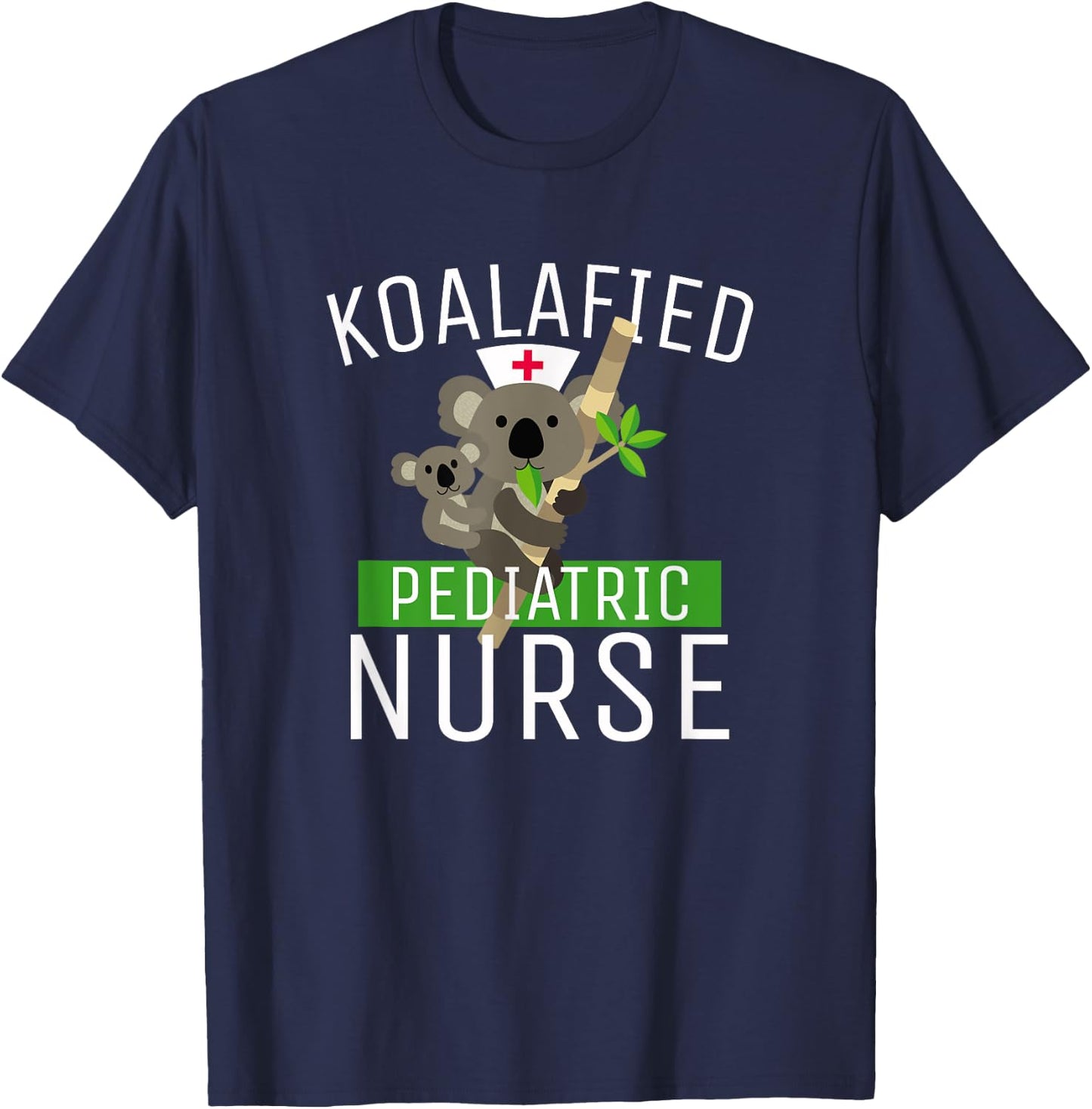 Koalafied Pediatric Nurse T-Shirt - T-Shirt | Navy