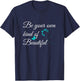 Be Your Own Kind of Beautiful Butterfly Print Shirt T-Shirt - T-Shirt | Navy