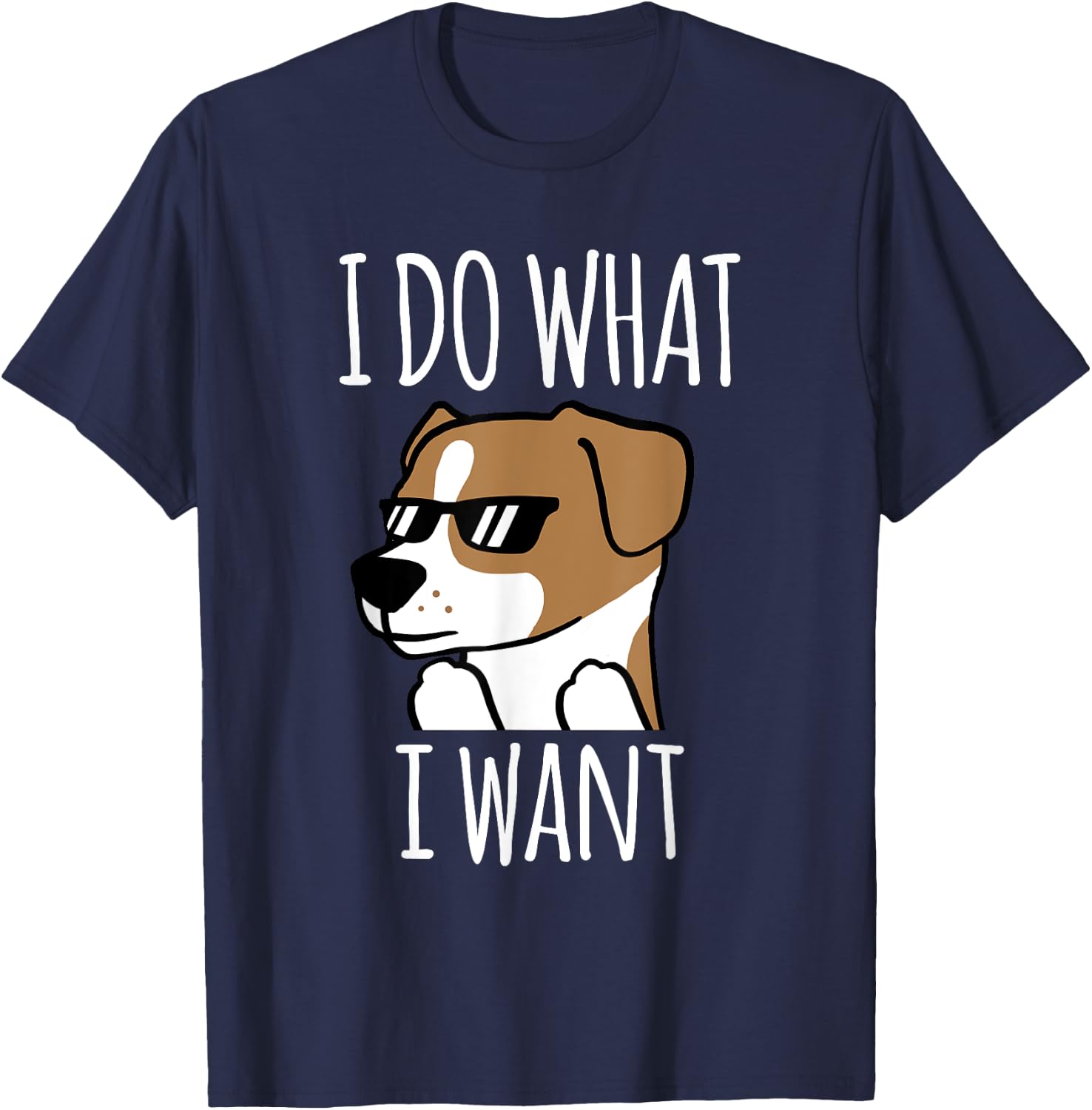 I Do What I Want Jack Russell Terrier Funny Dog Gift T-Shirt - T-Shirt | Navy