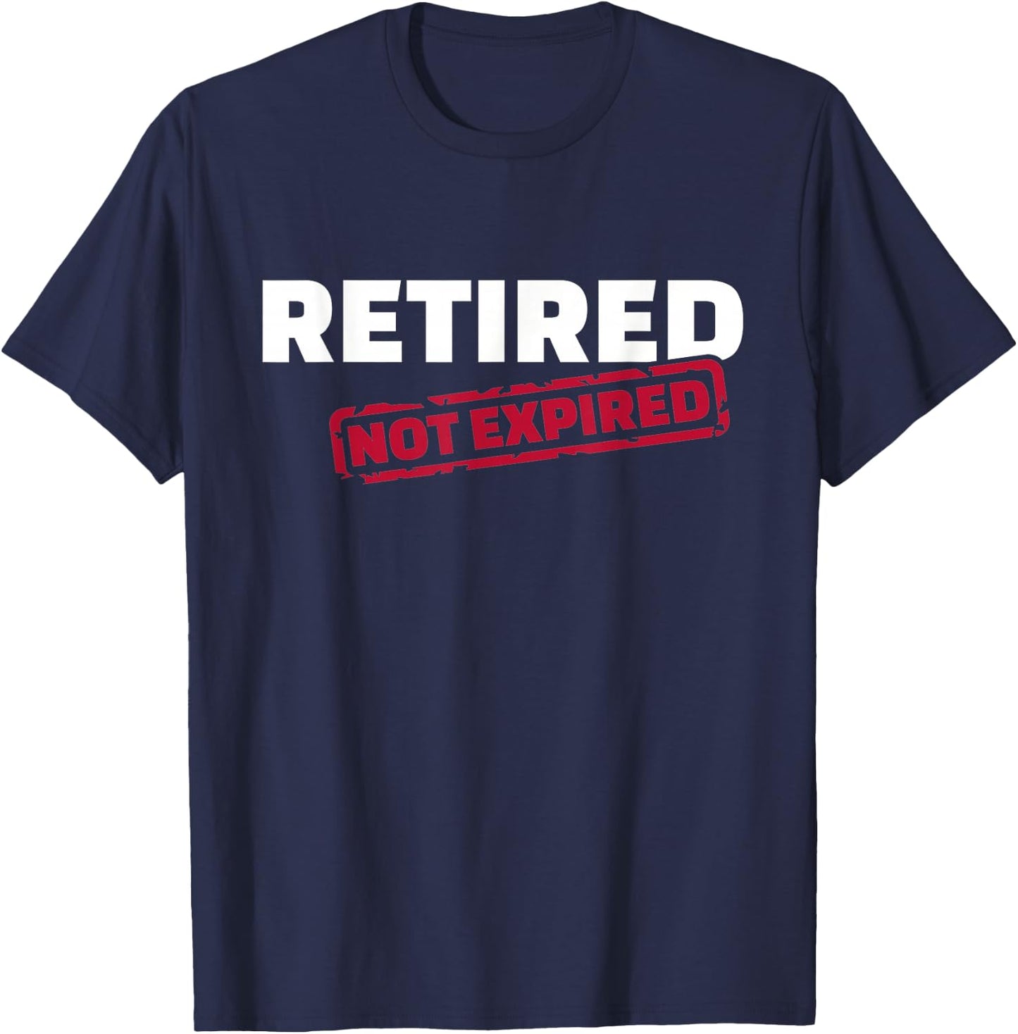 Retired Not Expedited T-Shirt - T-Shirt | Navy
