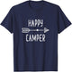 Cute Arrow Happy Camper Shirt Camping Boho Ladies Women T-Shirt - T-Shirt | Navy