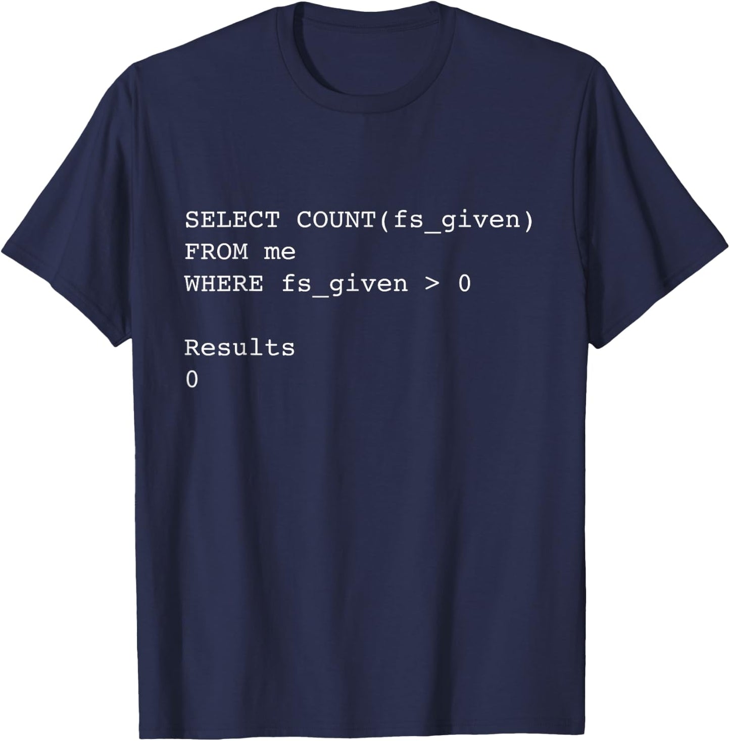 Funny SQL T-Shirt - T-Shirt | Navy