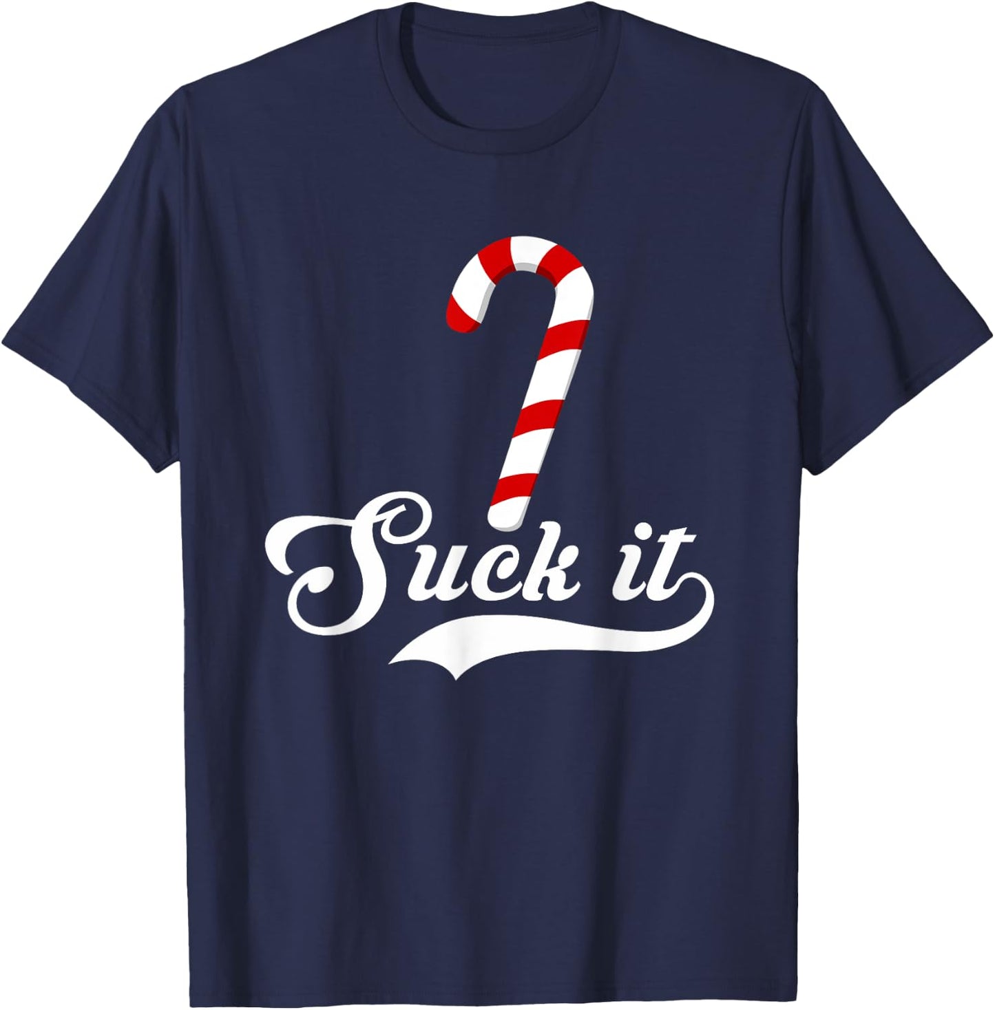 Suck It Candy Cane Christmas Adult Humor T-Shirt - T-Shirt | Navy