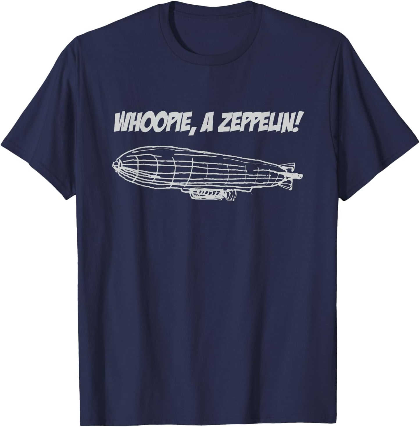 Whoopie, A Zeppelin - christmas T-Shirt - T-Shirt | Navy