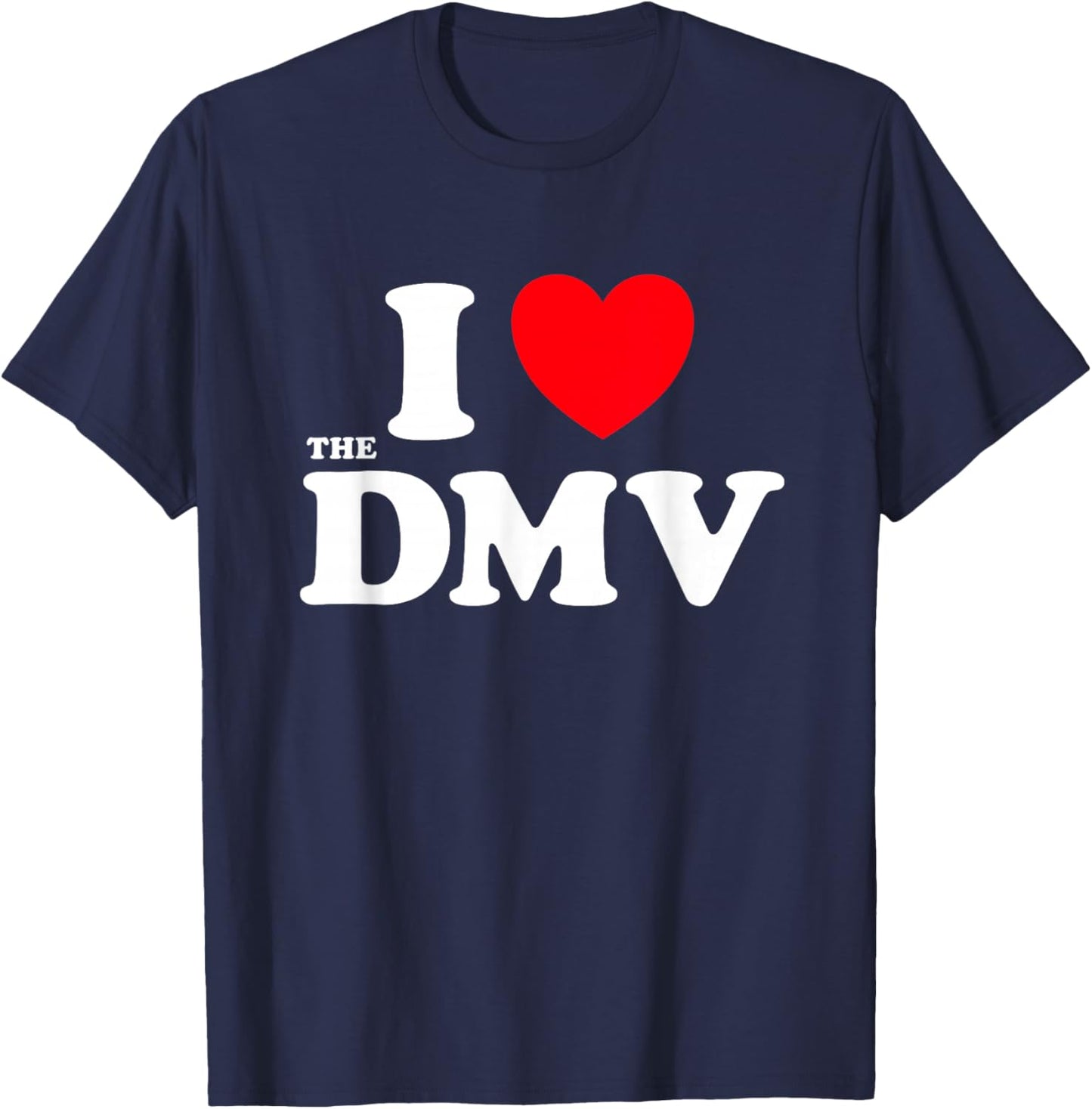 DMV Heart Funny Cute Go DC Maryland Virginia Pride Joke Fan T-Shirt - T-Shirt | Navy