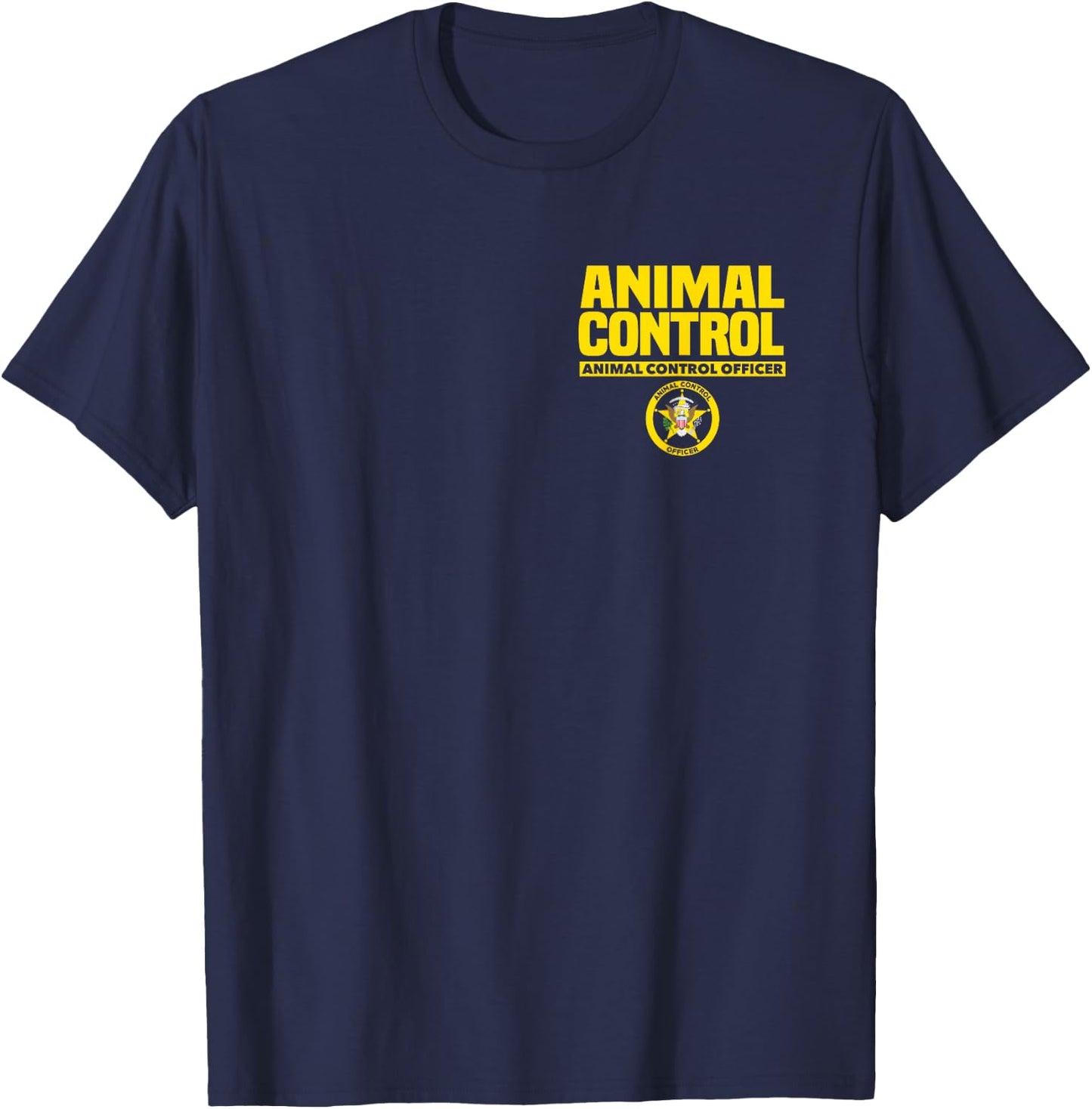 Animal Control Officer Public Safety Uniform Patrol Duty T-Shirt - T-Shirt | Navy