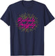 Awesome Radiate Positivity Uplifting and Motivating Slogan T-Shirt - T-Shirt | Navy
