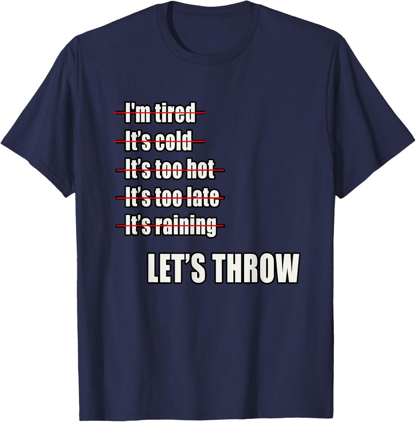 Track and Field Shot Put Discus Throwers No Excuses T-Shirt - T-Shirt | Navy