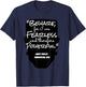 "Beware For I Am Fearless" Mary Shelley, Frankenstein Quote T-Shirt - T-Shirt | Navy