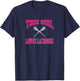 This Girl Loves Lacrosse Shirt LAX Player Athlete Gift #lax T-Shirt - T-Shirt | Navy
