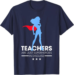 Funny Teachers Are Just Superheroes In Disguise Gift T-Shirt - T-Shirt | Navy