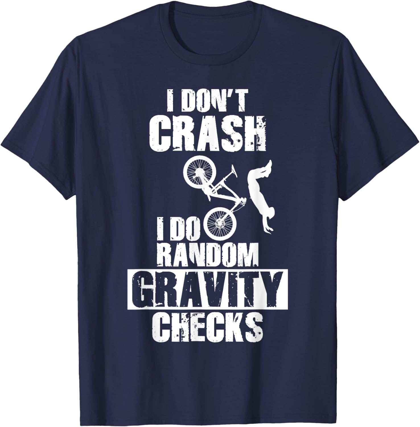 Mountain Bike Crash - Funny MTB Gravity Checks T-Shirt - T-Shirt | Navy