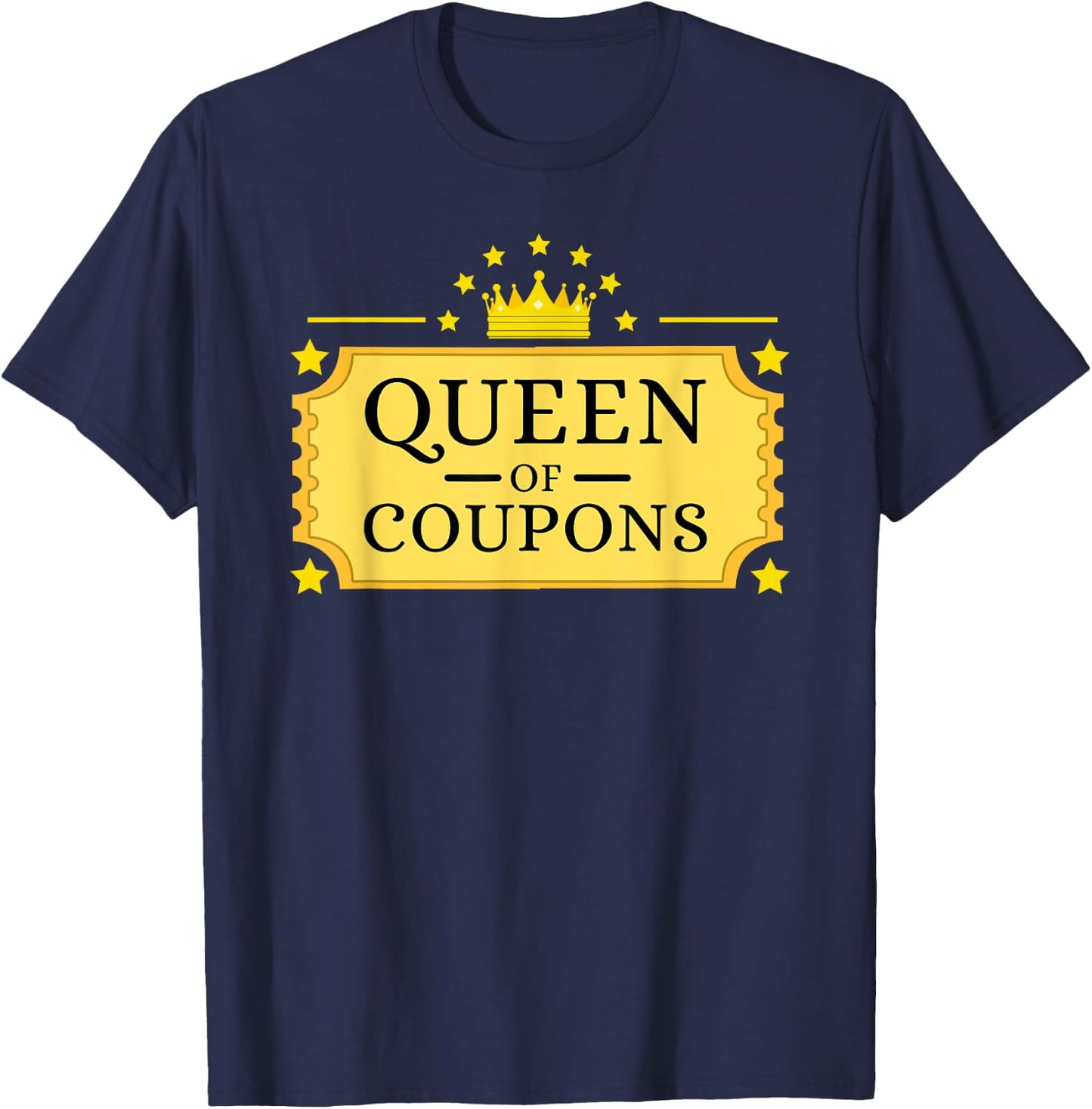 Couponing Shirt - Queen of Coupons Couponer T-Shirt - T-Shirt | Navy