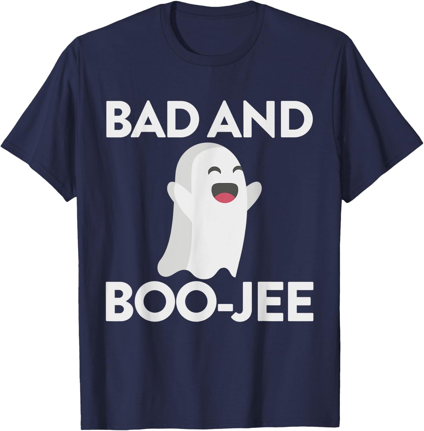Bad And Boojee Ghost Shirt Bad And Boujee Halloween Shirt T-Shirt - T-Shirt | Navy