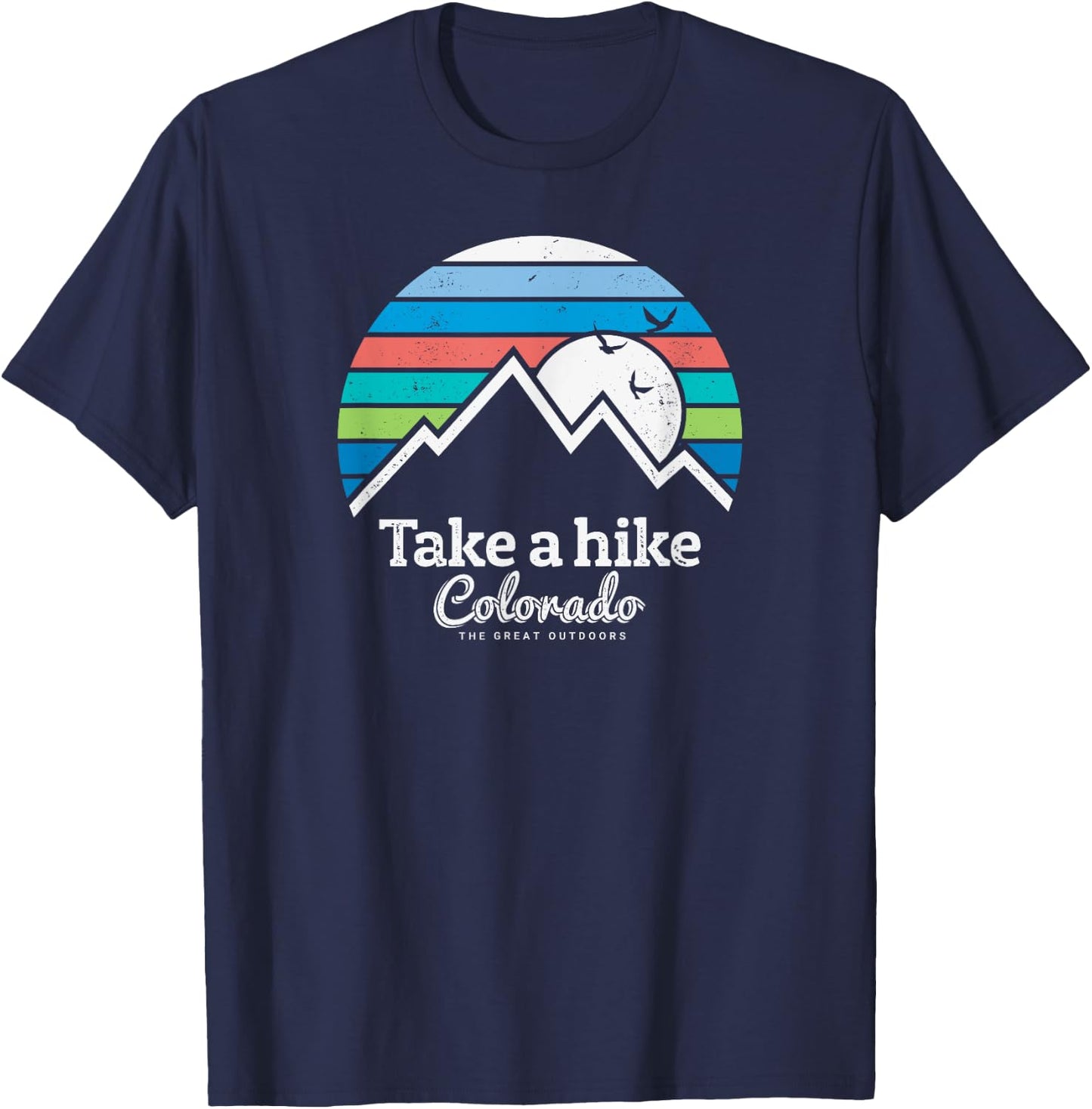 Take a Hike Colorado - Hiking Colorado T-Shirt - T-Shirt | Navy