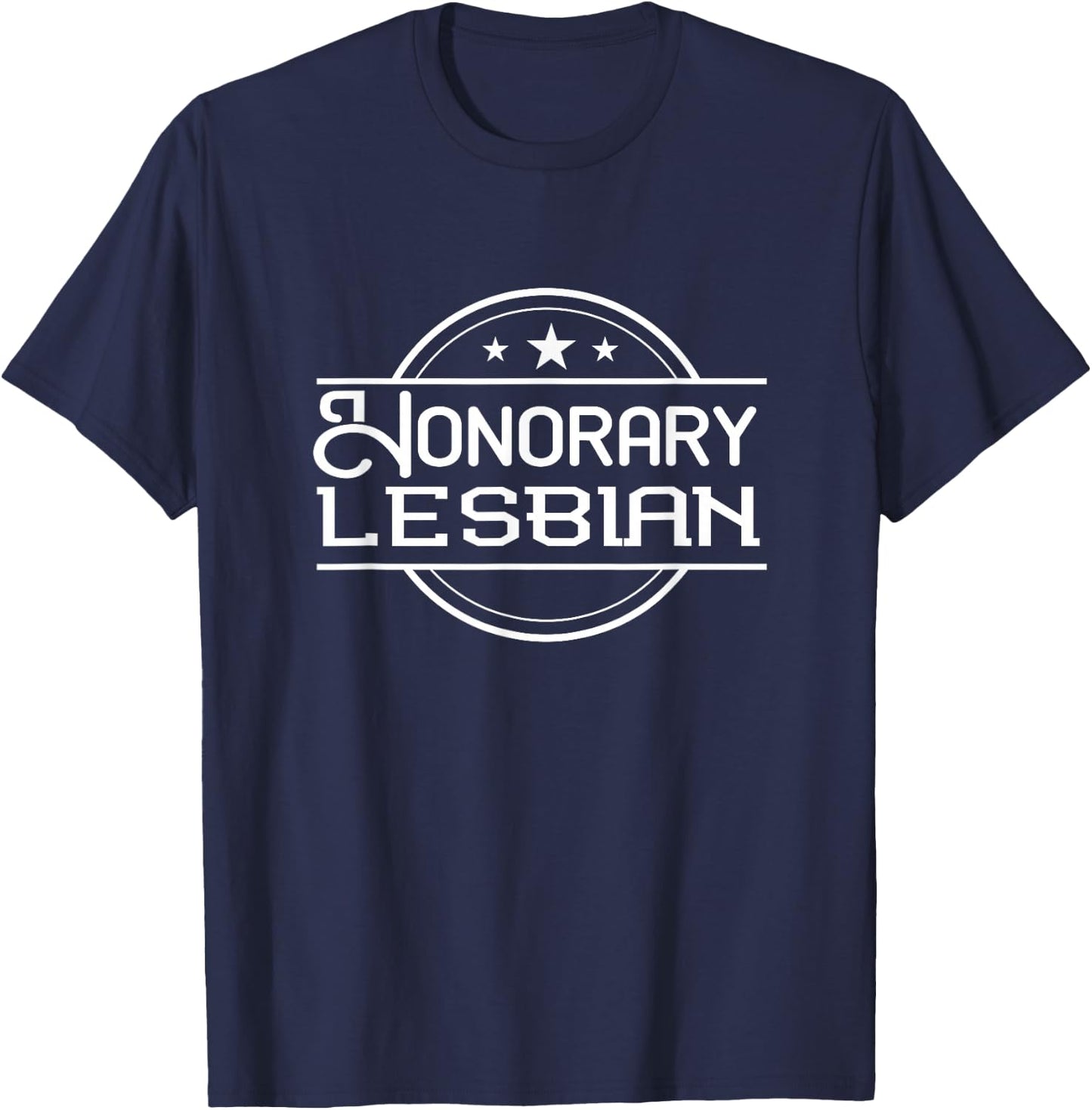 Honorary Lesbian Funny Gay Ally T-Shirt - T-Shirt | Navy