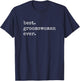 Best Groomswoman Ever Meme T-Shirt - T-Shirt | Navy