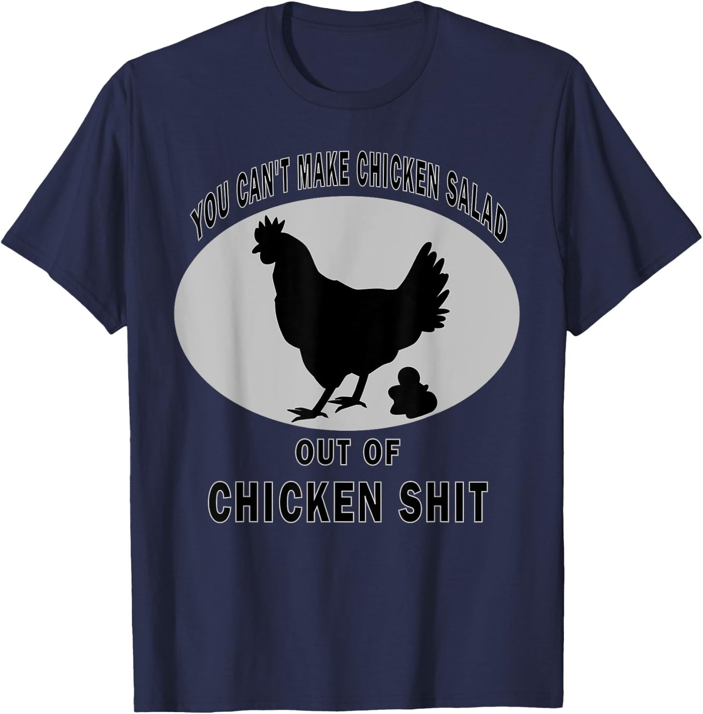 Farmer Chicken Shit Funny Adult Humor Pooping Shirt T-Shirt - T-Shirt | Navy