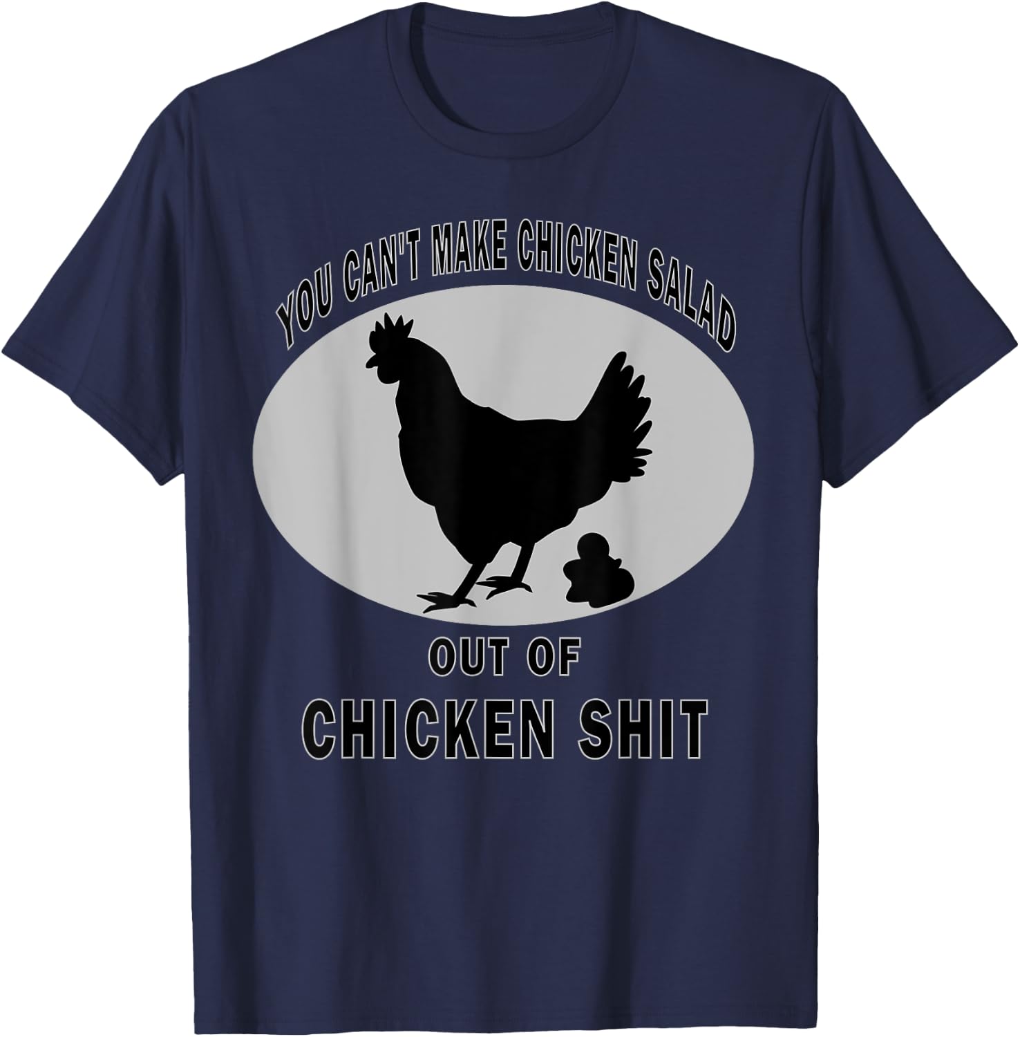 Farmer Chicken Shit Funny Adult Humor Pooping Shirt T-Shirt - T-Shirt | Navy