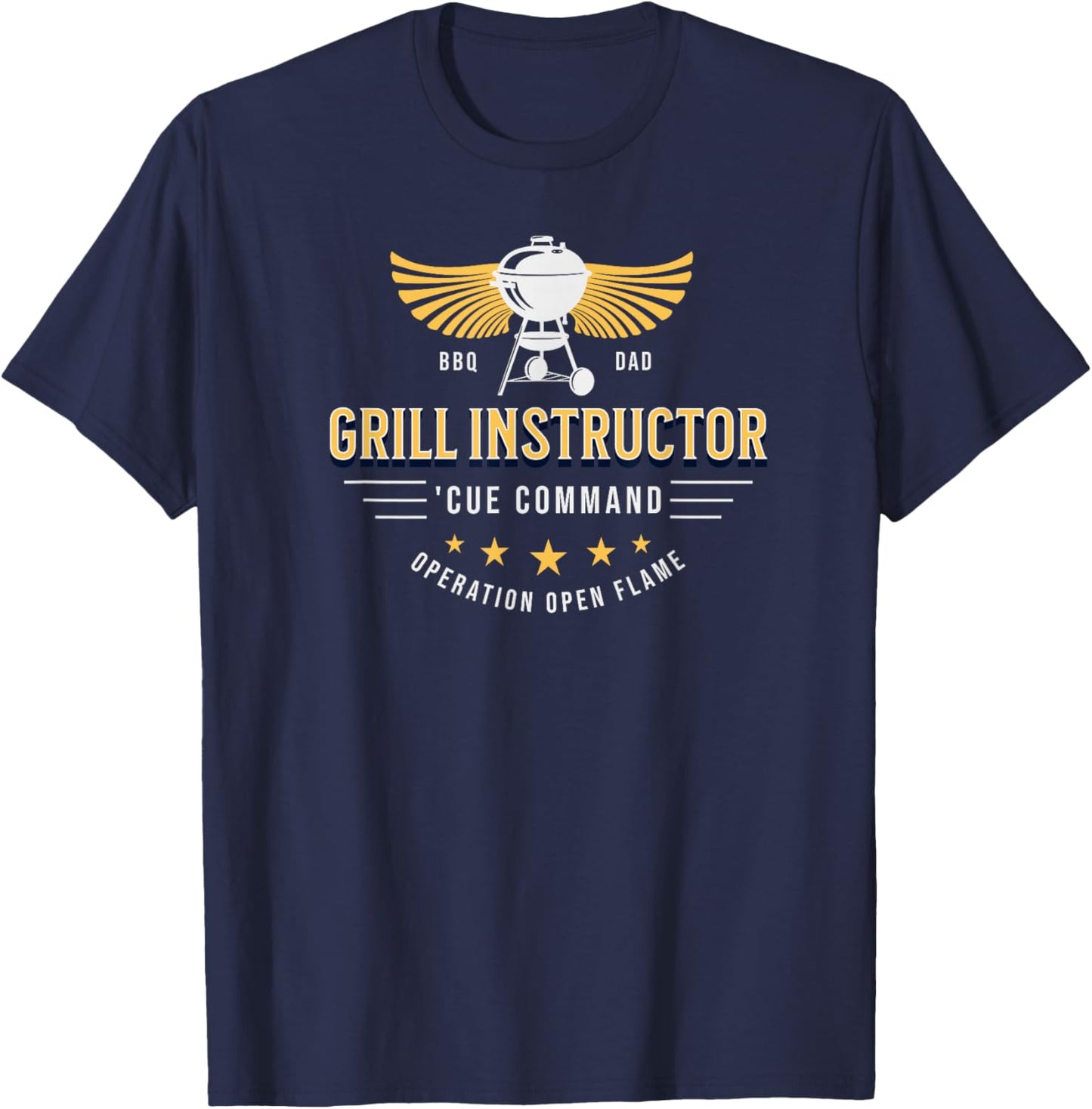 Grill Instructor BBQ Dad – 'Cue Command Op Open Flame Father T-Shirt - T-Shirt | Navy
