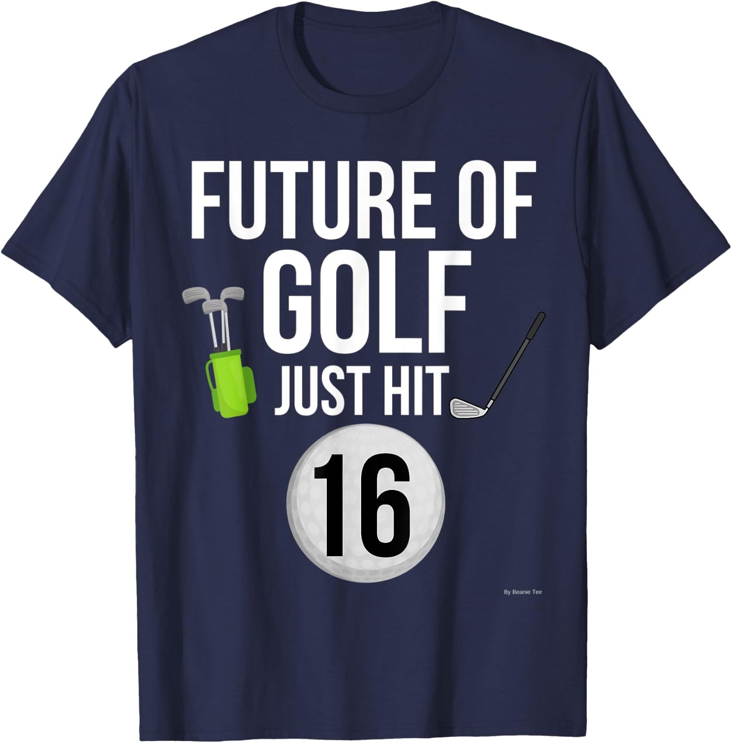 16th Birthday Golf T Shirt 16 Year Old Birthday Gift T-Shirt - T-Shirt | Navy
