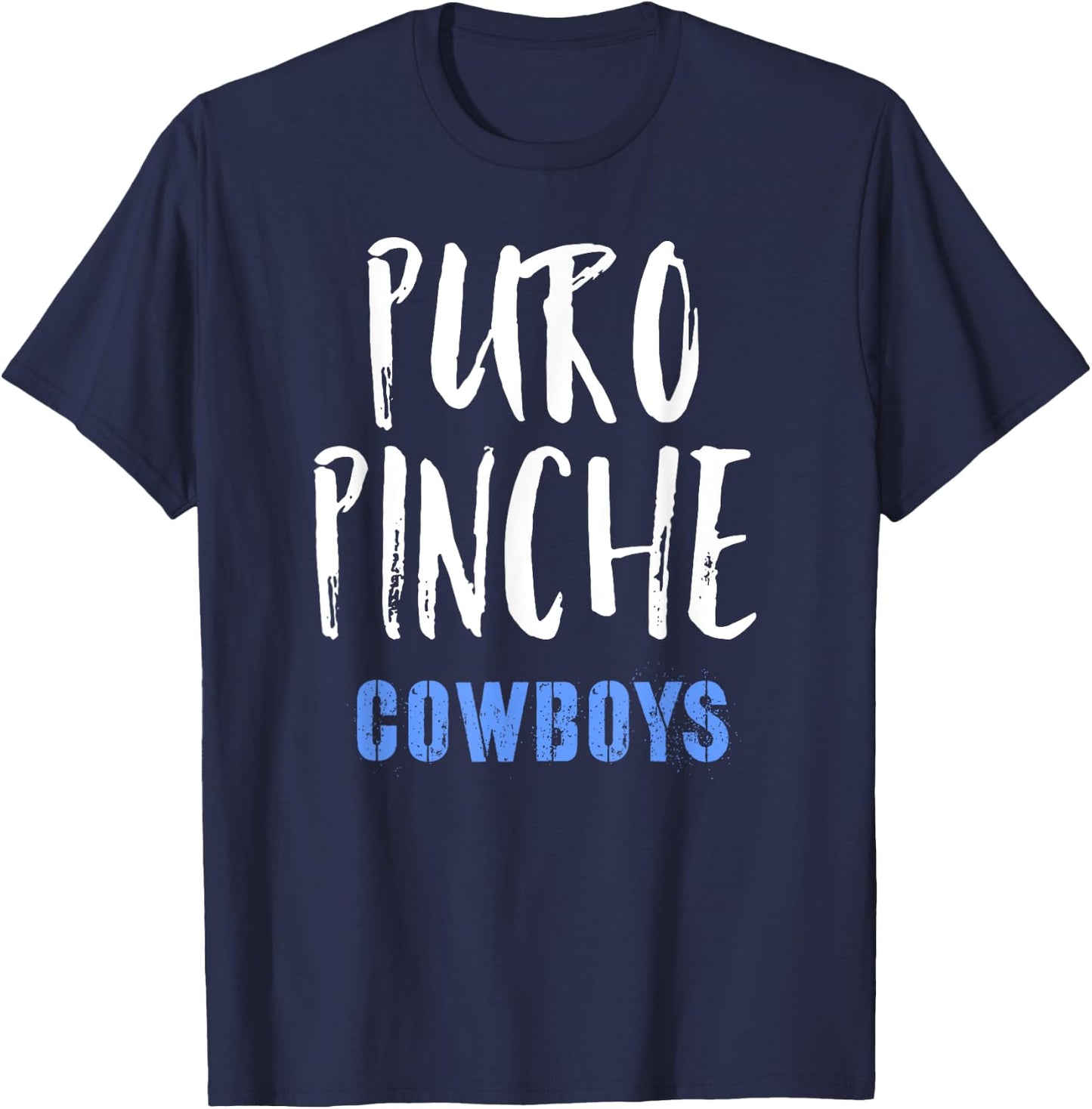 Puro Pinche Cowboys Shirt T-Shirt - T-Shirt | Navy