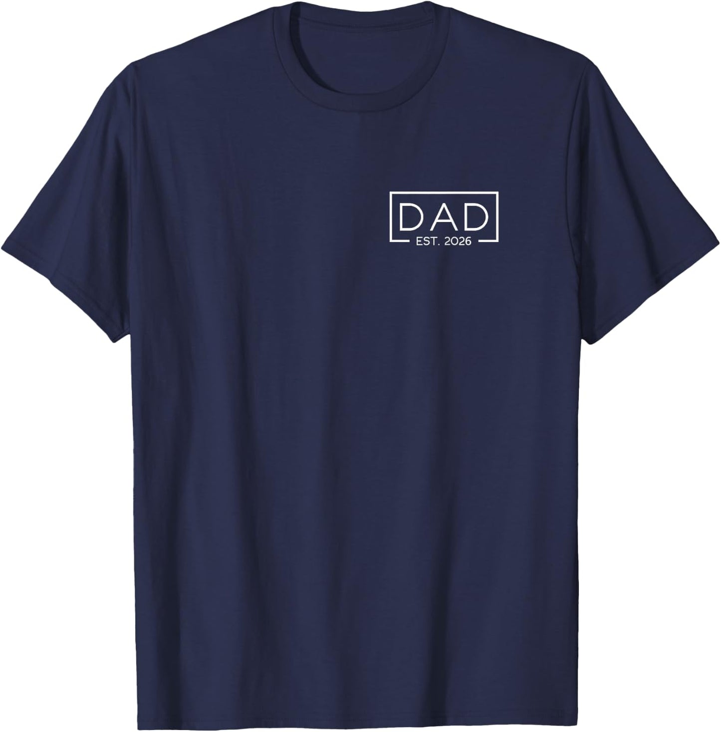 Dad Est. 2026 Logo Father 2026 loading New Dad 2026 T-Shirt - T-Shirt | Navy