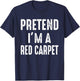 Pretend I'm A Red Carpet Family Matching Halloween Costume T-Shirt - T-Shirt | Navy