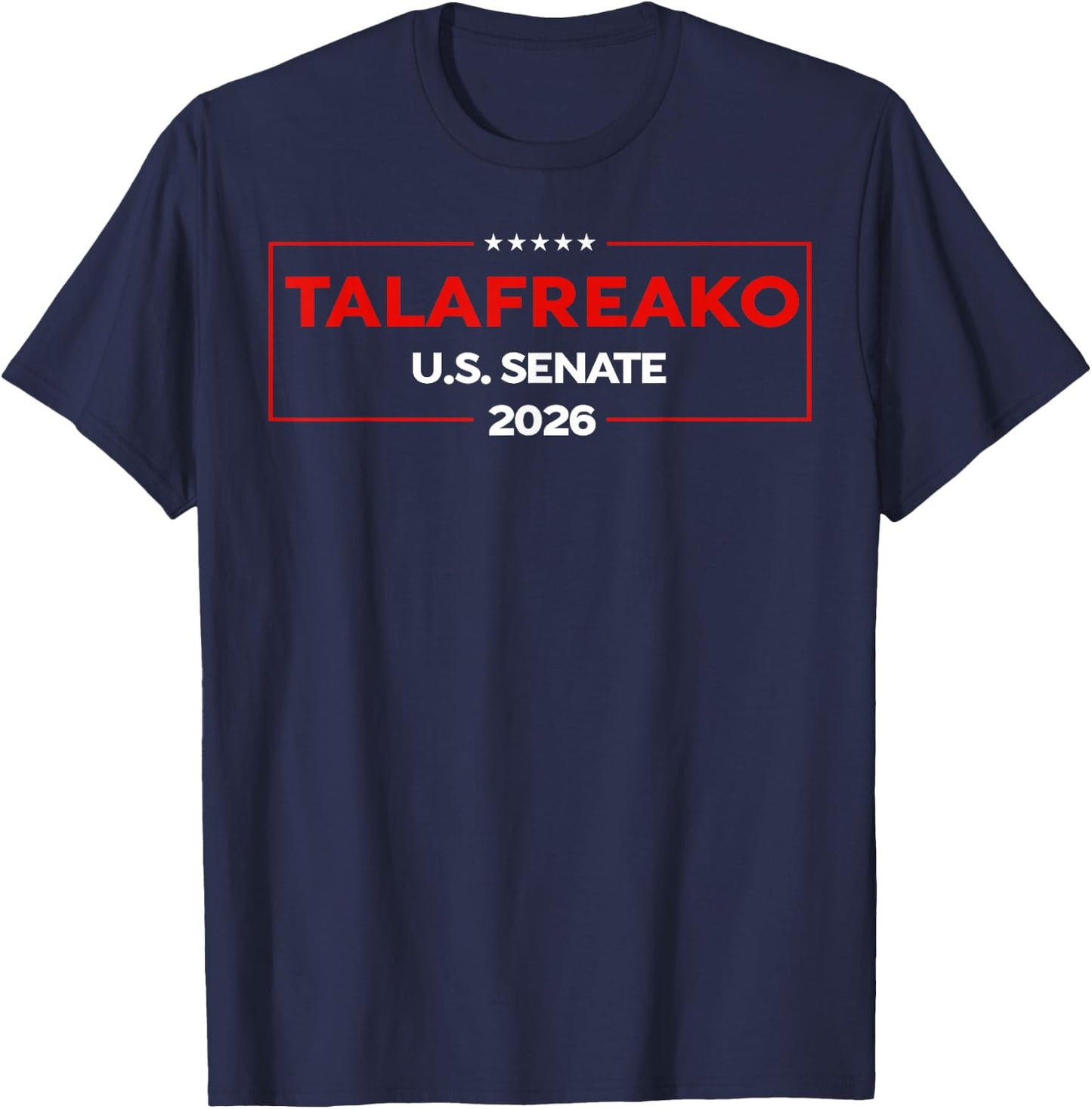 I'm A Talafreako James Talarico 2026 US Senate Texas Flag T-Shirt - T-Shirt | Navy