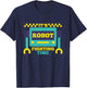 It's Robot Fighting Time Funny Robotics Engineer Battle Bots T-Shirt - T-Shirt | Navy